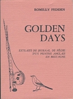 Romilly Fedden, Golden days