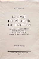 René Doueil, Le livre du pêcheur de truites
