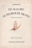Léonce de Boisset, Les mouches du pêcheur de truites