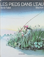 René Fallet, les pieds dans l'eau